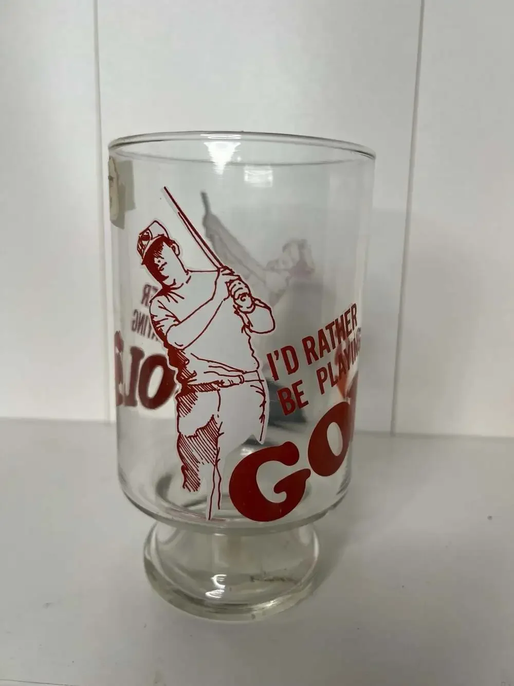 Vintage I'd Rather Be Playing Golf Footed Drinking Glass Tumbler